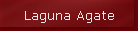 Laguna Agate